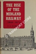 Book cover of The Rise of the Midland Railway 1844 - 1874 / The Midland Main Line 1875 - 1922 by BARNES, E.G. 